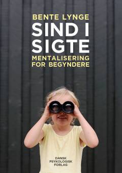 Sind i sigte : mentalisering for begyndere