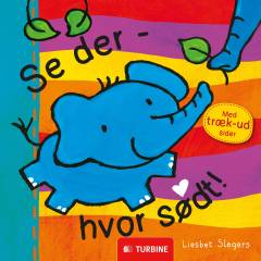 Se der - hvor sødt : med træk-ud sider