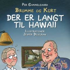 Der er langt til Hawaii