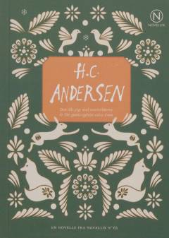 Den lille pige med svovlstikkerne & Det gamle egetræs sidste drøm