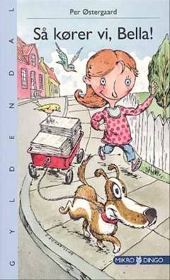 Så kører vi, Bella!