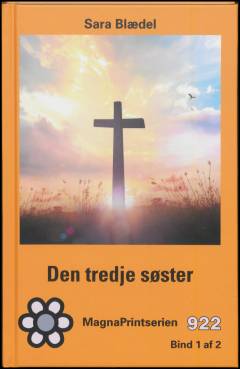 Den tredje søster. Bind 1 (Stor skrift)