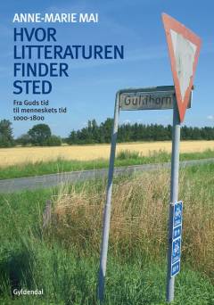 Hvor litteraturen finder sted : bidrag til dansk litteraturs historie. 2 : Længslens tidsaldre