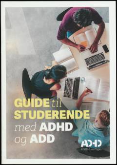 Guide til studerende med ADHD og ADD