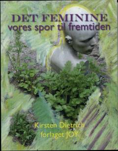 Det feminine : vores spor til fremtiden