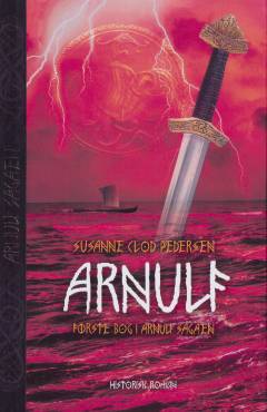 Arnulf : første bog i Arnulf sagaen