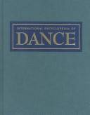 International encyclopedia of dance. Volume 6 : STRA-ZURI