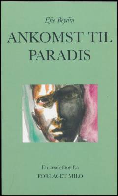 Ankomst til paradis : læselet roman (Letlæsning)