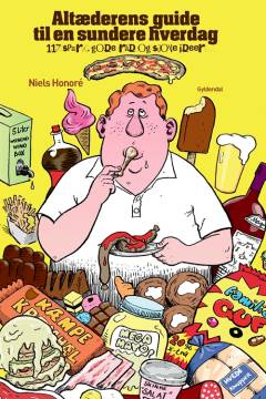 Altæderens guide til en sundere hverdag : 117 spark, gode råd og sjove ideer