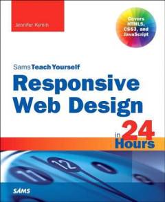 Sams teach yourself responsive web design in 24 hours