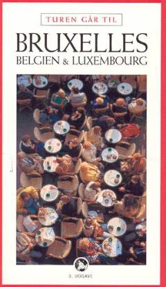 Turen går til Bruxelles, Belgien & Luxembourg