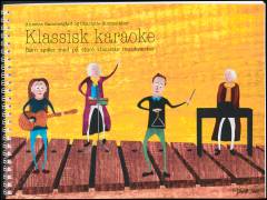 Klassisk karaoke : børn spiller med på store klassiske musikværker
