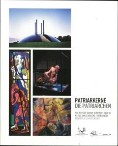 Patriarkerne : fire nutidige danske kunstnere i dialog med de gamle bibelske fortællinger