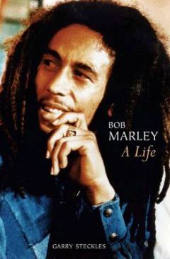 Bob Marley : a life