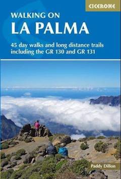 Walking on La Palma : including the GR130 and GR131 long-distance trails