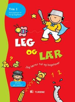 Leg og lær : jeg lærer tal og bogstaver