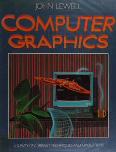 Computer graphics : a survey of current techniques and applications