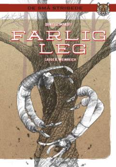 Farlig leg