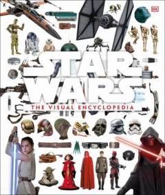 Star wars : the visual encyclopedia