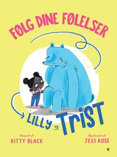 Følg dine følelser - Lilly og Trist