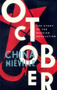 October : the story of the Russian revolution