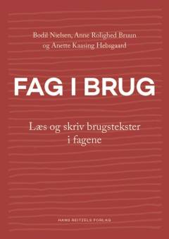 Fag i brug : læs og skriv brugstekster i fagene