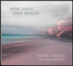 Invisible sounds - for Kenny Wheeler