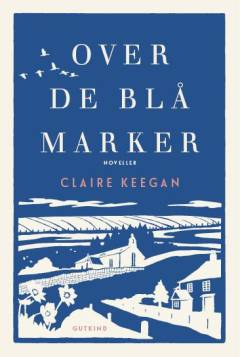 Over de blå marker : noveller