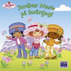 Jordbær Marie på forårsjagt