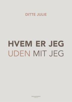 Hvem er jeg uden mit jeg
