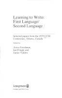 Learning to write : first language, second language : selected papers from the 1979 CCTE Conference, Ottawa, Canada