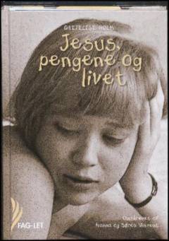 Jesus, pengene og livet (Letlæsning)