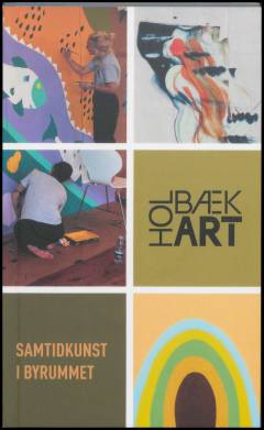 Holbæk Art : samtidskunst i byrummet