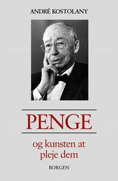 Penge - og kunsten at pleje dem