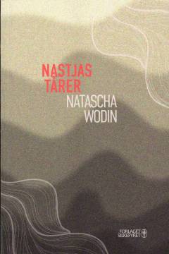 Nastjas tårer