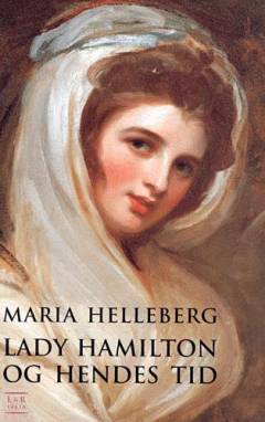 Lady Hamilton og hendes tid : en biografi om en atypisk kvinde