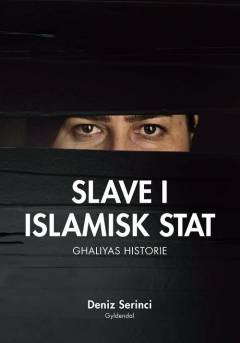 Slave i Islamisk Stat : Ghaliyas historie