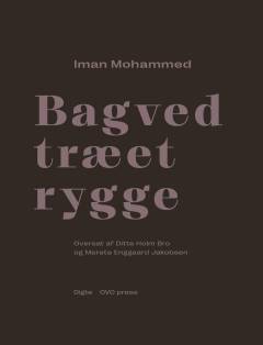 Bagved træet rygge : poesi