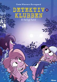 Detektivklubben - et farligt fund