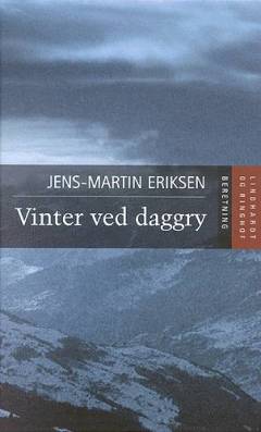 Vinter ved daggry : beretning