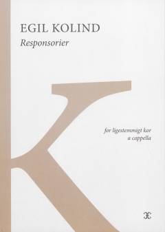 Responsorier : for ligestemmigt kor a cappella