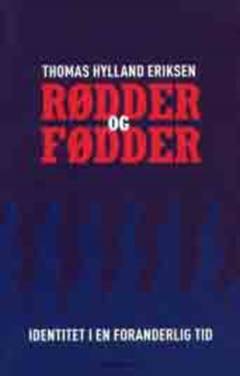 Rødder og fødder : identitet i en foranderlig tid