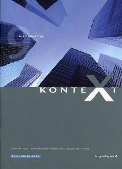 KonteXt 9 - matematik : kernebog -- Træningshæfte