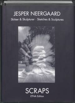 Scraps : skitser & skulpturer
