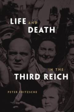 Life and death in the Third Reich