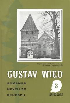 Romaner, noveller, skuespil : med autentisk billedmateriale, illustrerende forfatterens liv og digtning. Bind 3 : Barnlige sjæle ; To kroner og halvtreds ; Erotik ; En bryllupsnat