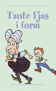 Tante Fjas i form