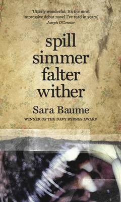 Spill simmer falter wither