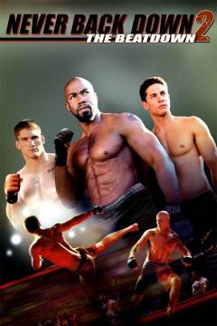 Never back down 2 : the beatdown