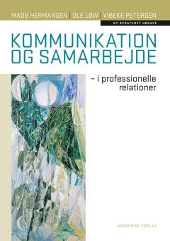 Kommunikation og samarbejde : i professionelle relationer